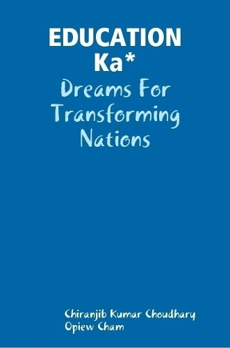 EDUCATION  Ka: Dreams For Transforming Nations