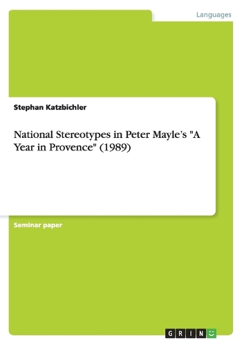 National Stereotypes in Peter Mayle's 