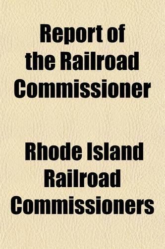 Report of the Railroad Commissioner