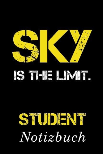 Sky Is The Limit Student Notizbuch