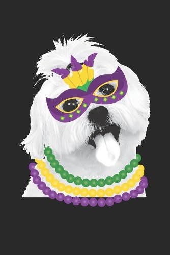 Maltese Journal - Maltese Notebook - Mardi Gras Gift for Maltese Lovers