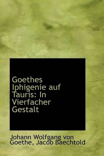 Goethes Iphigenie Auf Tauris