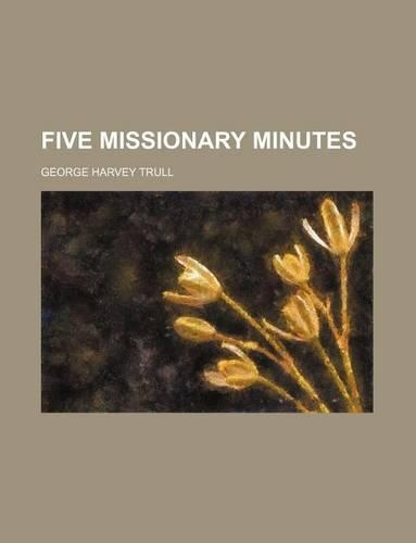 Five Missionary Minutes
