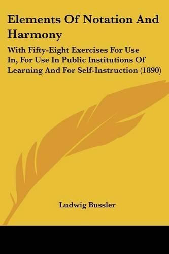 Elements Of Notation And Harmony