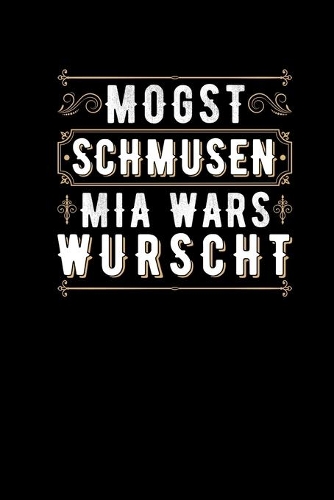 Mogst Schmusen Mia Wars Wurscht: Lustiger Taschenkalender 2020 Bayrischer Dialekt - Boarische Geschenke Weihnachtsgeschenk