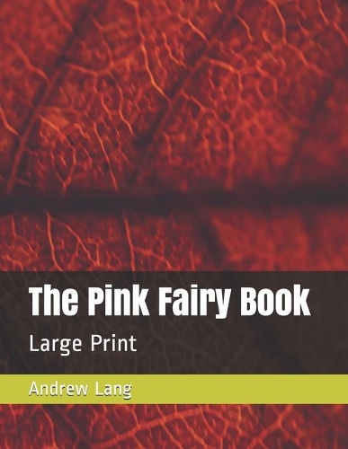 The Pink Fairy Book: Large Print