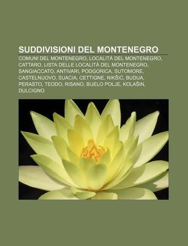 Suddivisioni del Montenegro: Comuni del Montenegro, Localita del Montenegro, Cattaro, Lista Delle Localita del Montenegro, Sangiaccato