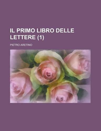 Il Primo Libro Delle Lettere (1)