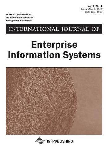 International Journal of Enterprise Information Systems, Vol 8 ISS 1