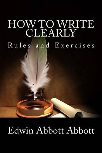 How to Write Clearly: Rules and Exercises(Cambridge Companions to Literature)