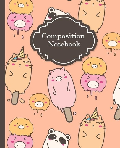 Composition Notebook: Kawaii Unicorn Ice Cream Wide Ruled Paper Journal Wide Blank Lined Workbook for Teens Kids Students Girls for Home School College for Writing Notes.