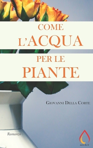 Come l'acqua per le piante