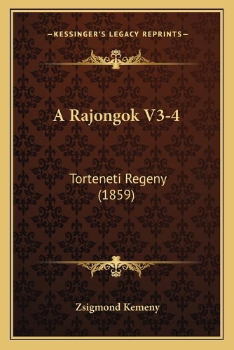 A Rajongok V3-4: Torteneti Regeny (1859)