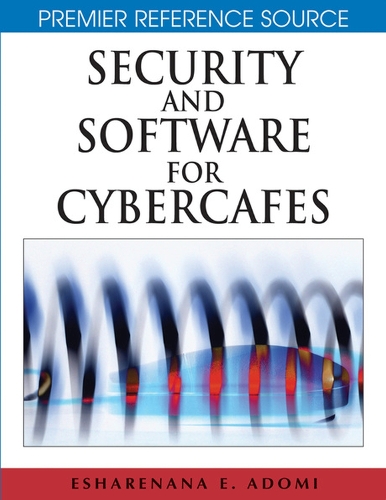 Security and Software for Cybercafes