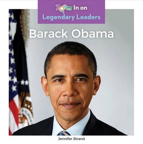 Barack Obama: (Legendary Leaders)