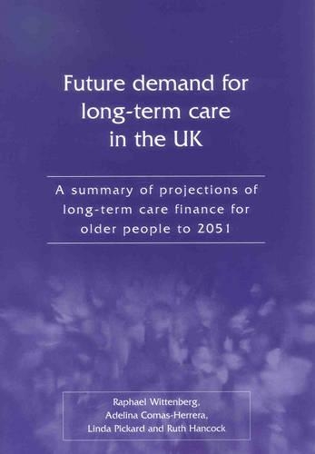 The Future Demand for Long-term Care in the UK