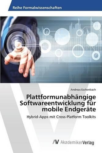 Plattformunabhängige Softwareentwicklung für mobile Endgeräte