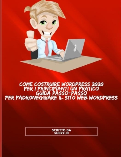 come costruire wordpress 2020 Per i principianti