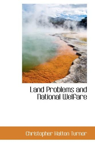 Land Problems and National Welfare