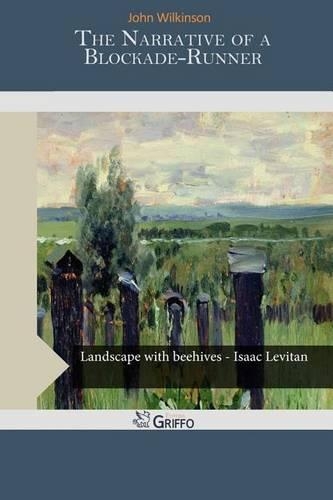 The Narrative of a Blockade-Runner