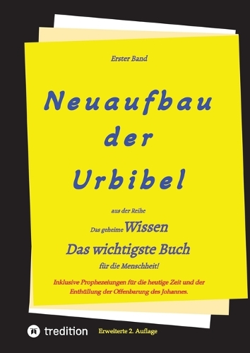 2. Auflage 1. Band von Neuaufbau der Urbibel