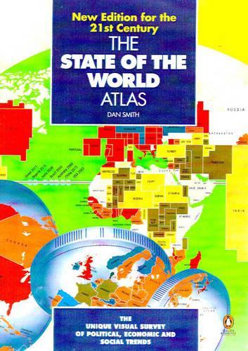The State of the World Atlas: The Unique Visual Survey of Global Political, Economic and Social Trends