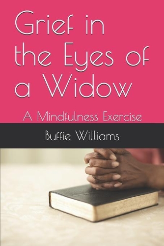 Grief in the Eyes of a Widow