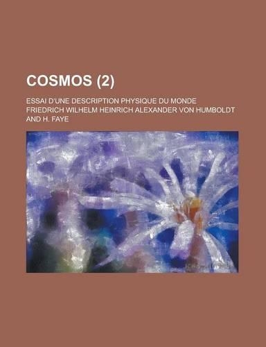 Cosmos (2); Essai D'Une Description Physique Du Monde
