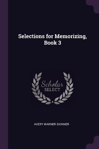 Selections for Memorizing, Book 3