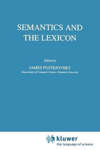 Semantics and the Lexicon: (49 Studies in Linguistics and Philosophy)
