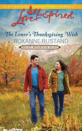 The Loner's Thanksgiving Wish: (5 Rocky Mountain Heirs)