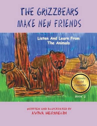 The Grizzbears Make New Friends