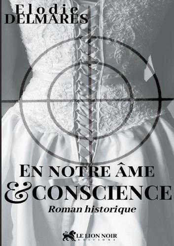 En notre âme et conscience