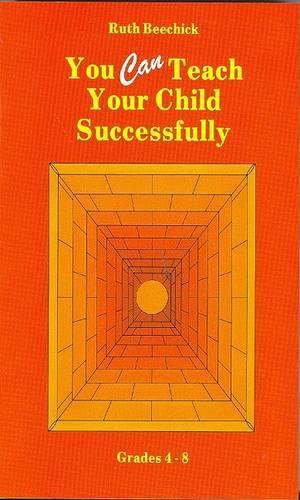 You Can Teach Your Child Successfully Paperback