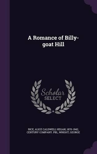 A Romance of Billy-Goat Hill