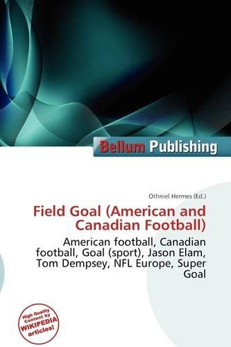 Field Goal (American and Canadian Football)