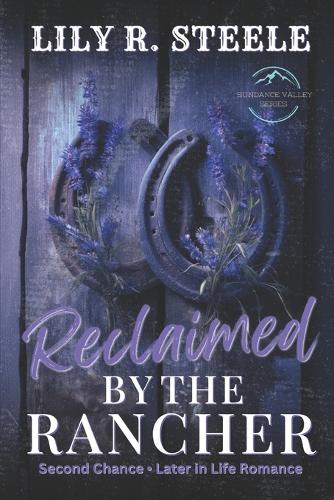 Reclaimed By The Rancher