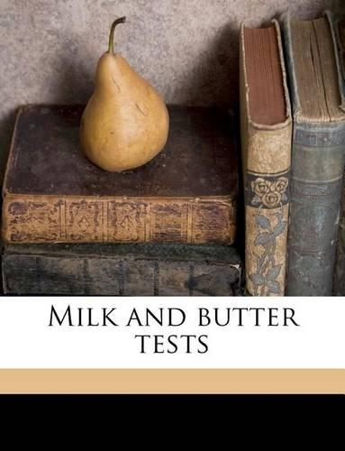 Milk and Butter Tests