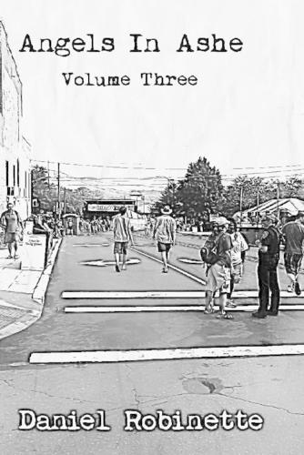 Angels in Ashe: Volume 3(3 Angels in Ashe)