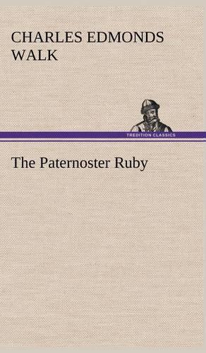 The Paternoster Ruby