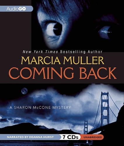 Coming Back: (Sharon McCone Mysteries (Audio))