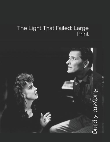 The Light That Failed: Large Print