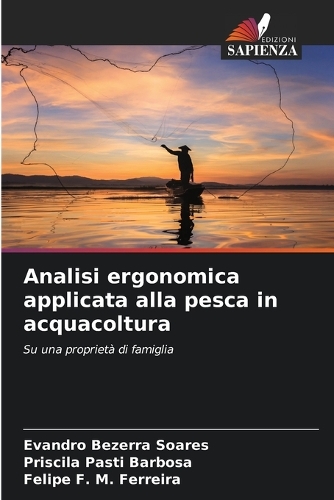 Analisi ergonomica applicata alla pesca in acquacoltura