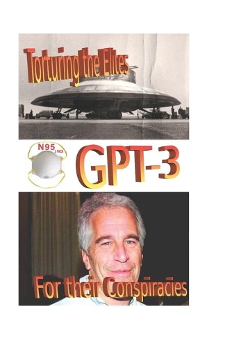 Torturing the Elites for their Conspiracies