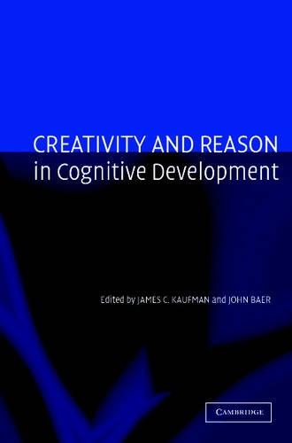 Creativity and Reason in Cognitive Development