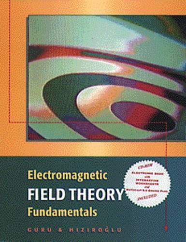 Electromagnetic Field Theory Fundamentals