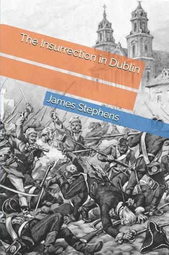 The Insurrection in Dublin