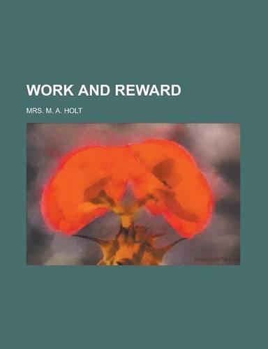 Work and Reward