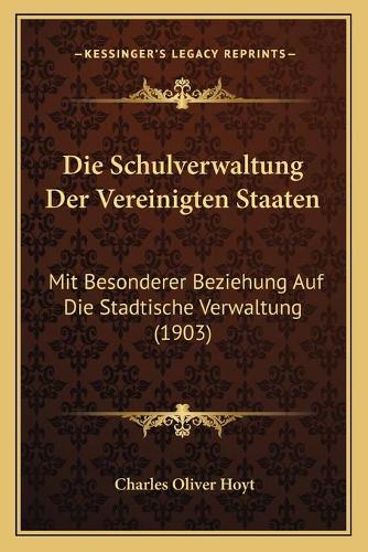 Die Schulverwaltung Der Vereinigten Staaten