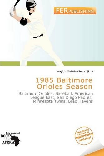 1985 Baltimore Orioles Season